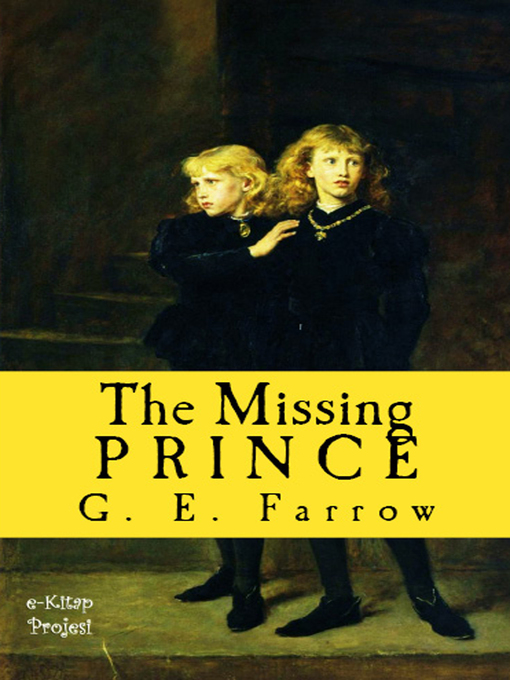 Title details for The Missing Prince by G. E. Farrow - Wait list